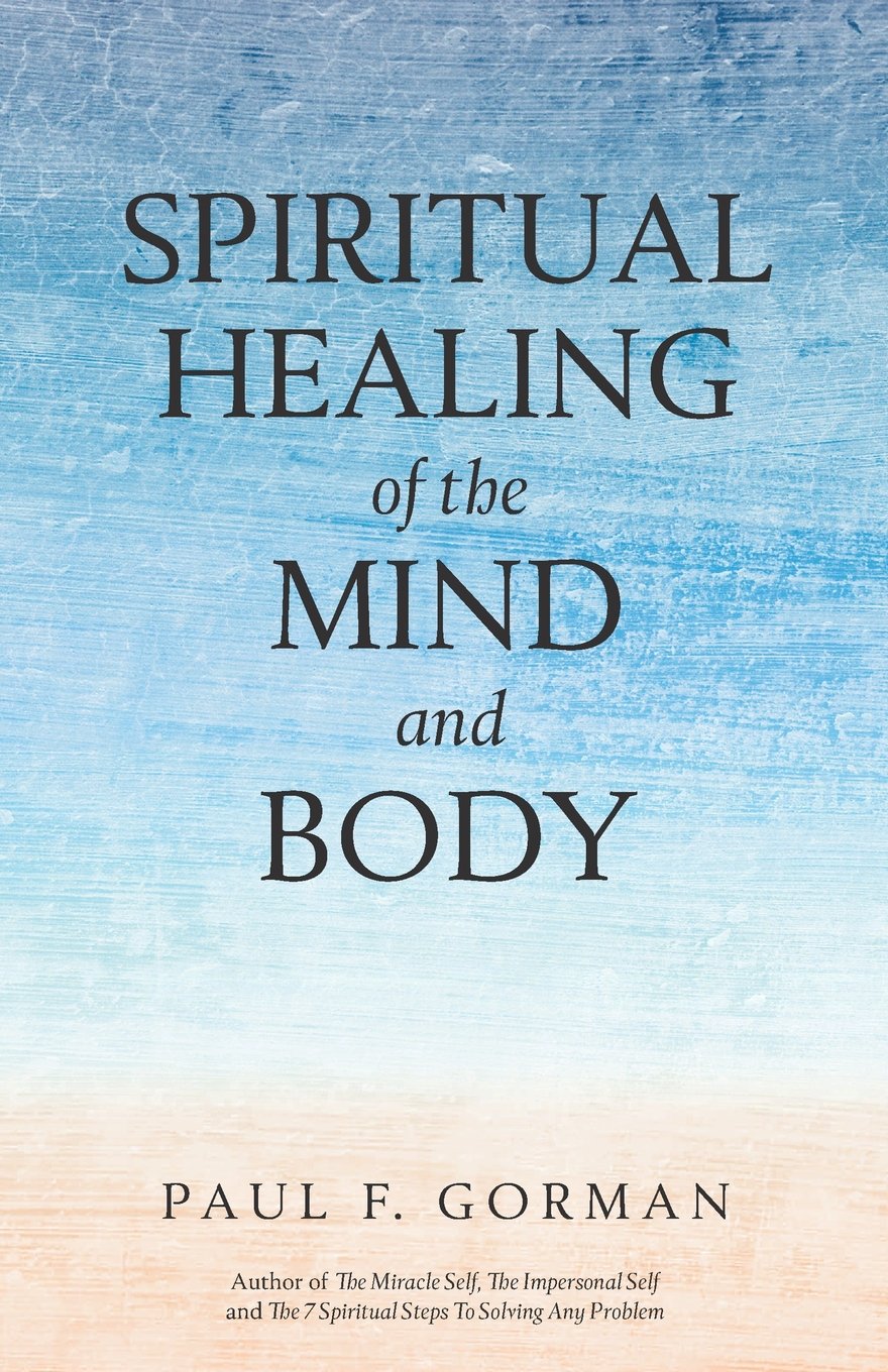 Spiritual Healing of the Mind and Body - 9256