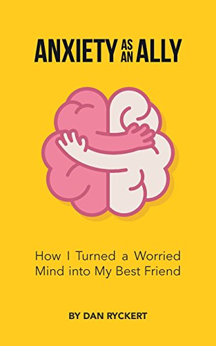 Anxiety as an Ally: How I Turned a Worried Mind into My Best Friend