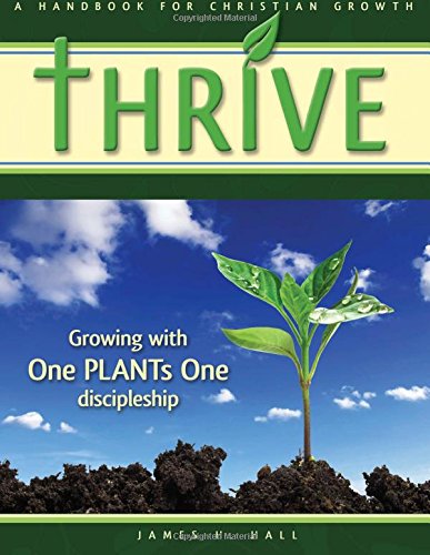 THRIVE - Handbook for Christian Growth: Growing with One PLANTs One discipleship - 9514