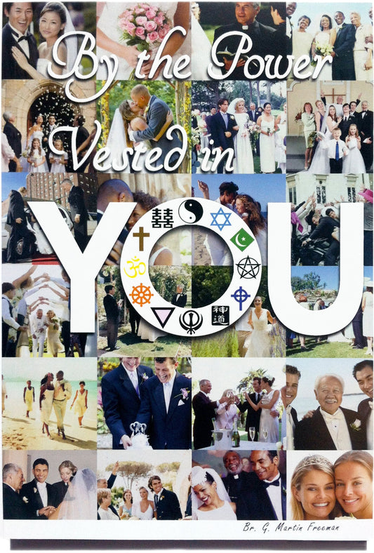 By the Power Vested in You - How to Officiate a Wedding, a Guide for Ordained Ministers