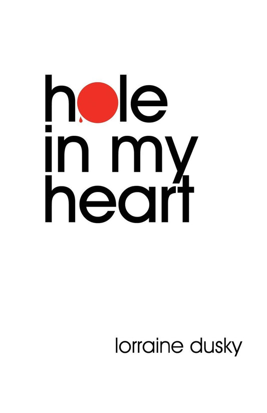 Hole In My Heart: memoir and report from the fault lines of adoption - 9585