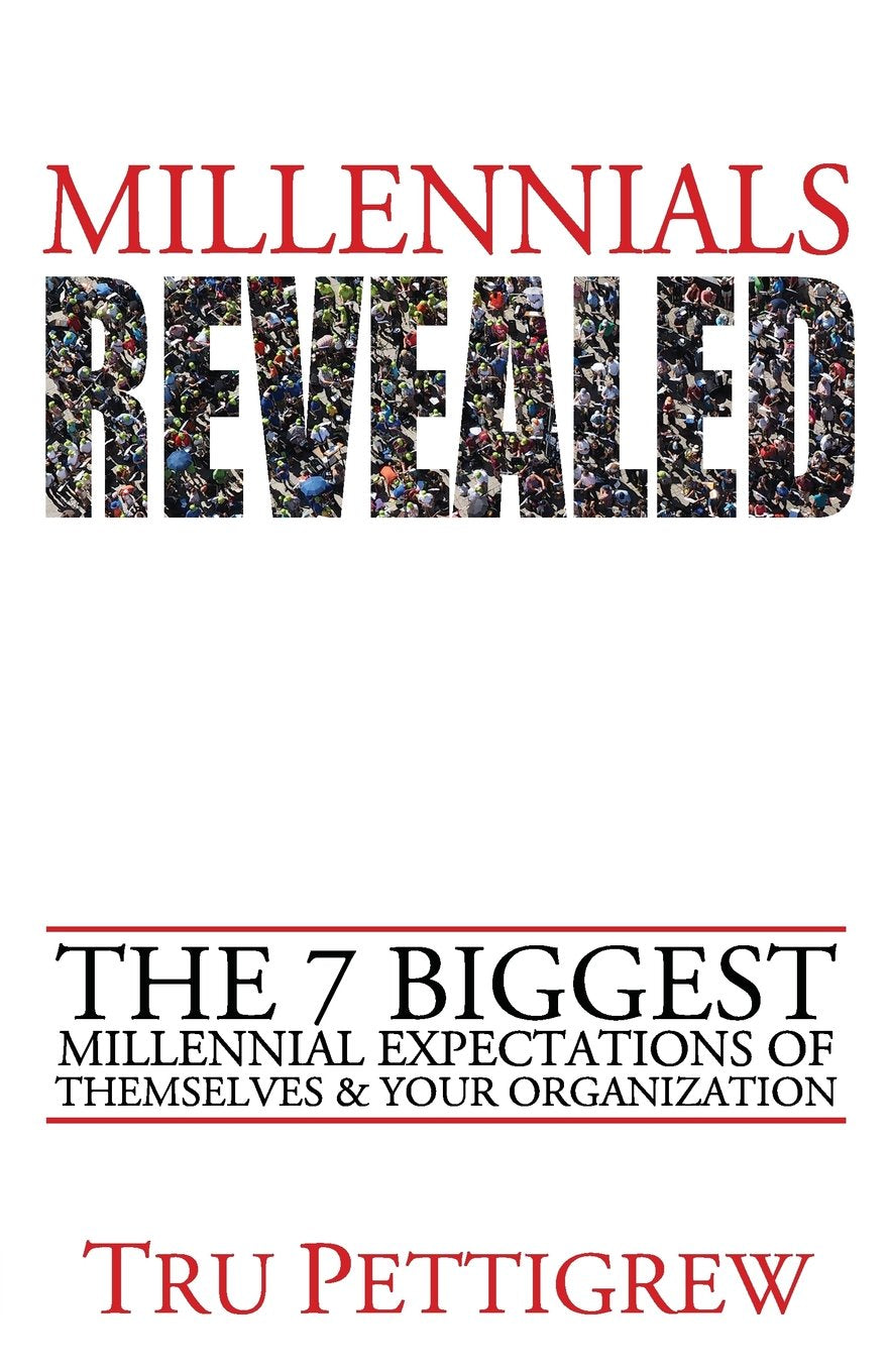 Millennials Revealed: The 7 Biggest Millennial Expectations of Themselves & Your Organization