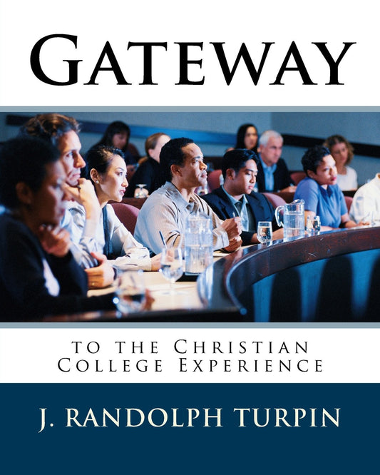 Gateway to the Christian College Experience - 1618