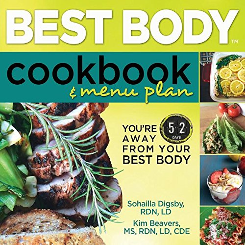 Best Body Cookbook & Menu Plan: You're 52 days away from Your Best Body - 1093