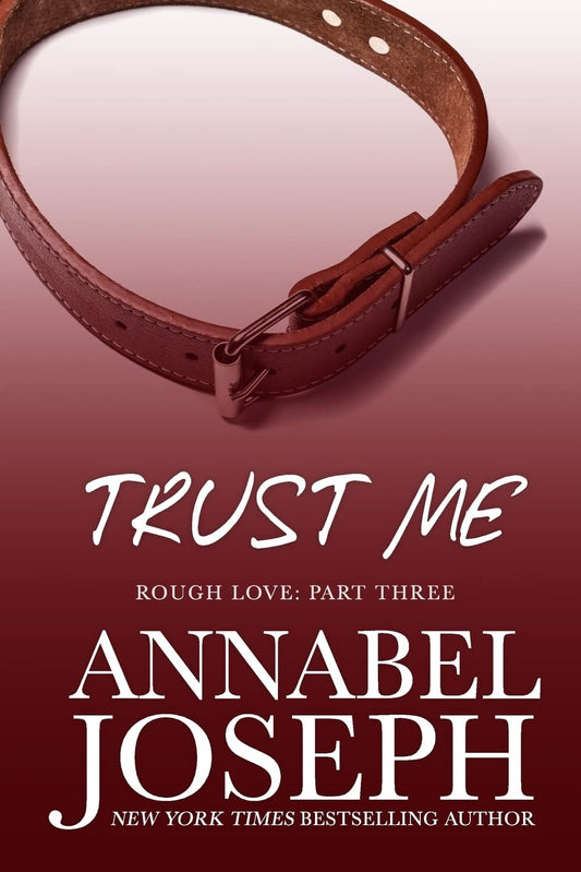 Trust Me (Rough Love Series)