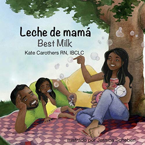 Best Milk Children's Book - Leche de mama - Bilingual Spanish/English - 7977