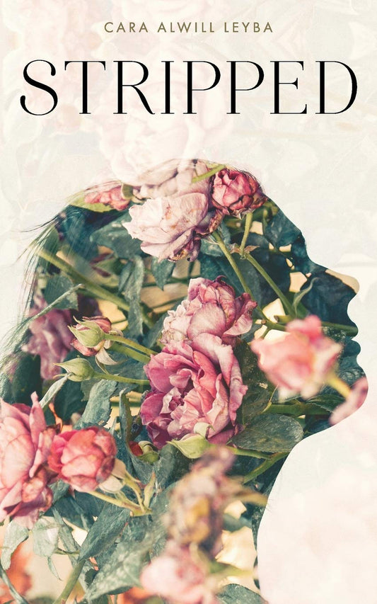 Stripped: A Collection of Inspired Writings for the Evolving Woman - 5751