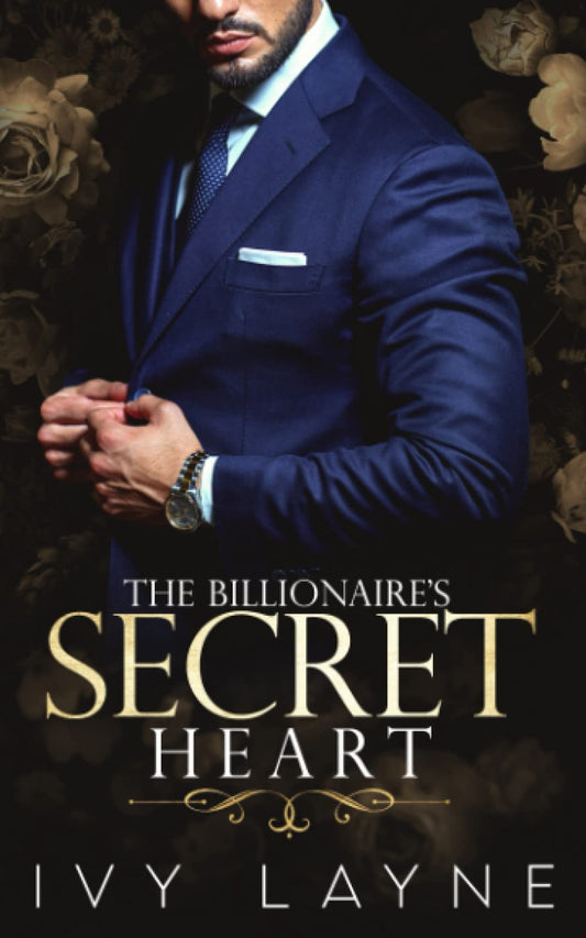 The Billionaire's Secret Heart (The Winters Saga) - 6323