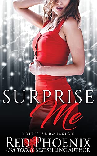 Surprise Me: Brie's Submission