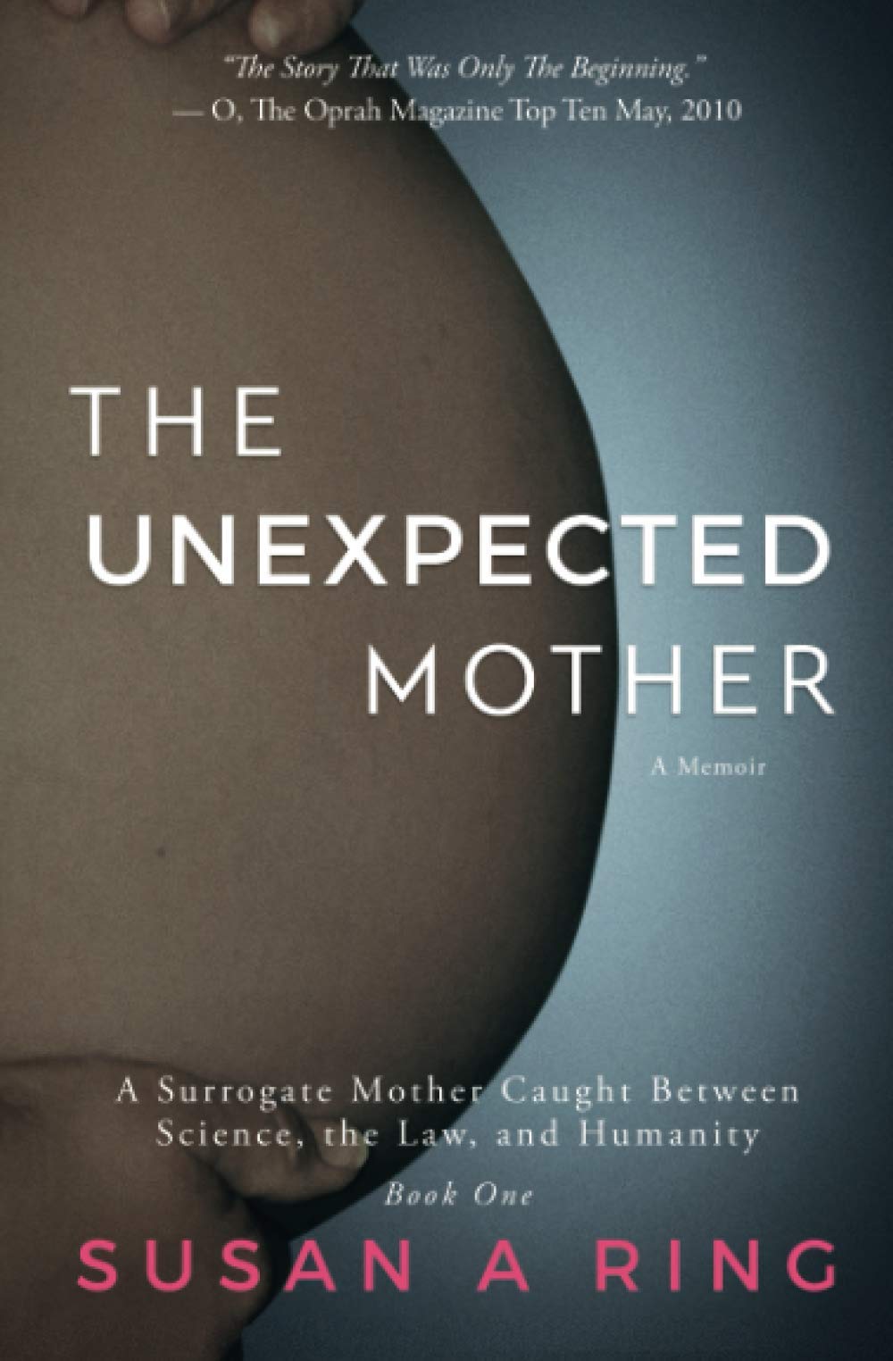 The Unexpected Mother: A Surrogate Mother, Caught Between Science, the Law, and Humanity (Full Circle)