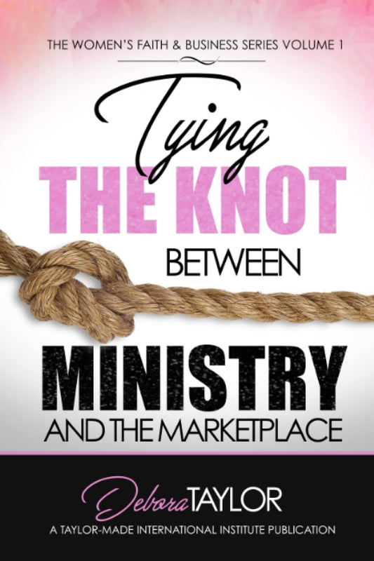Tying the Knot Between Ministry and the Marketplace