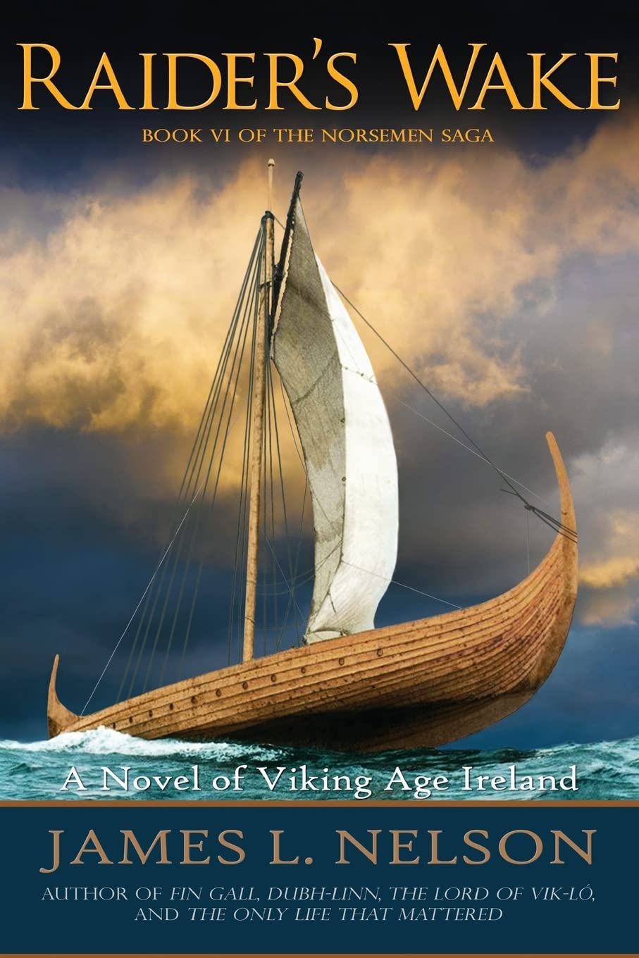 Raider's Wake: A Novel of Viking Age Ireland (The Norsemen Saga) - 5388