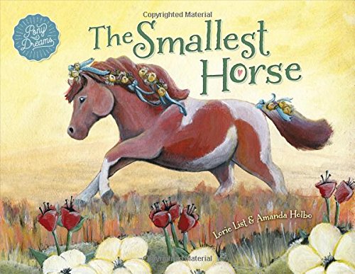 The Smallest Horse ~ A Children's Picture Book About Discovering Your Own Special Talents