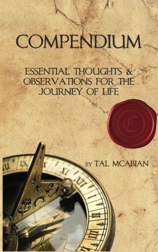 Compendium: Essential Thoughts & Observations for the Journey of Life - 4545