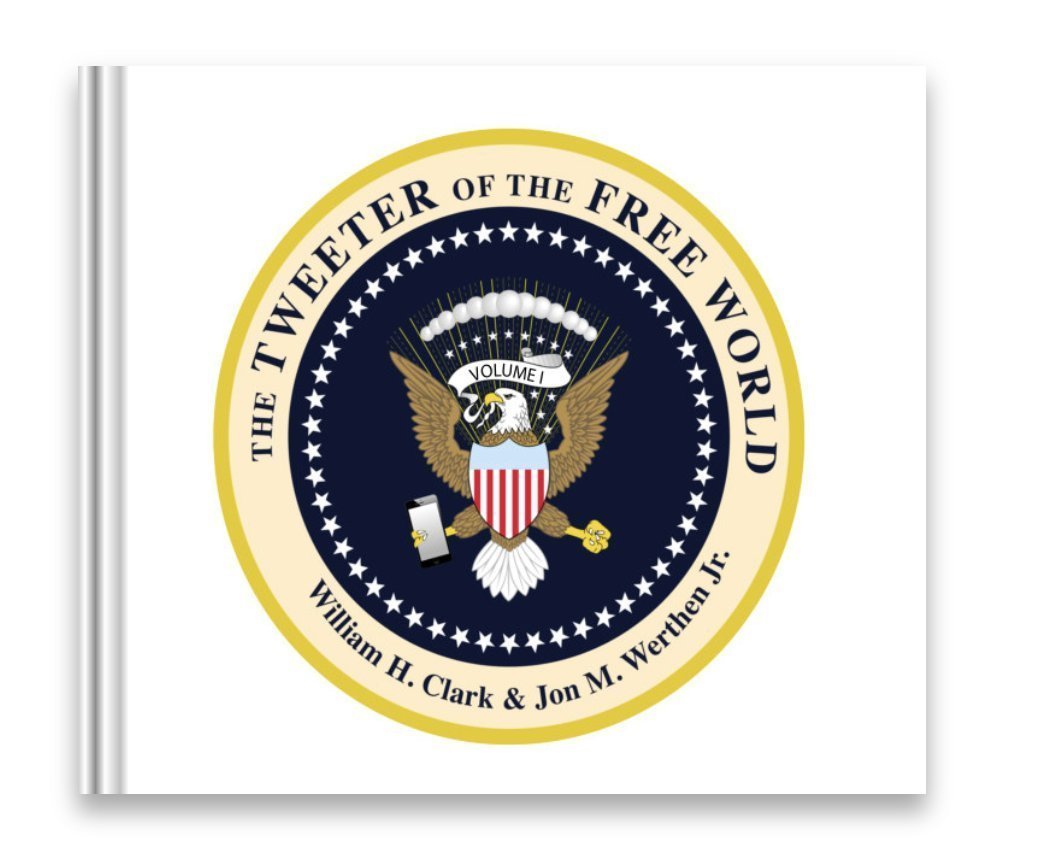 The Tweeter of the Free World
