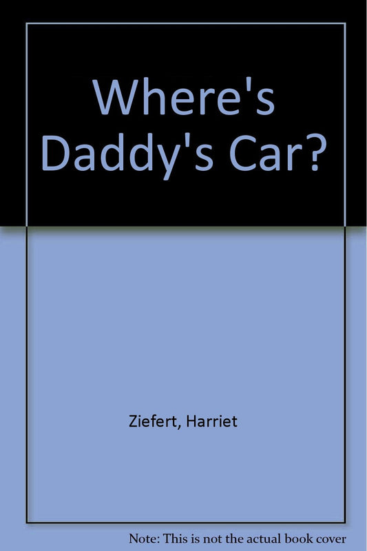Where's Daddy's Car? - 2252