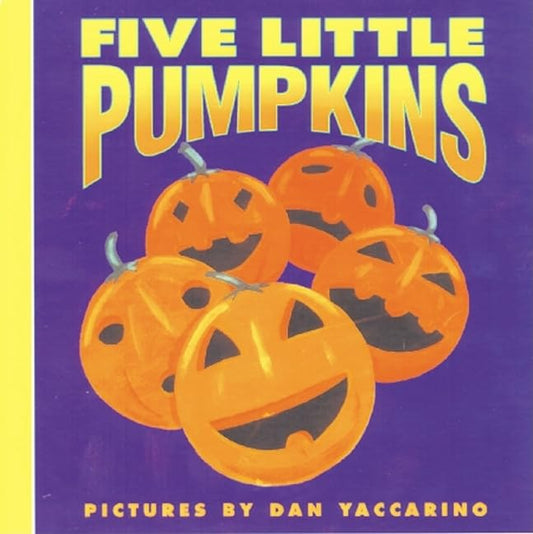 Five Little Pumpkins: A Fall and Halloween Book for Kids (Harper Growing Tree) - 4398