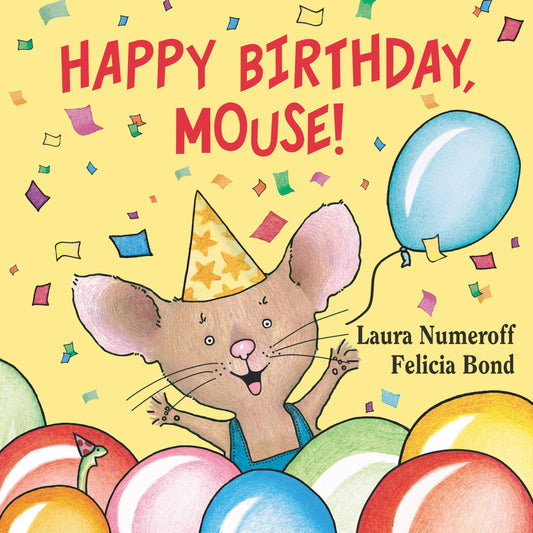 Happy Birthday, Mouse! (If You Give...) - 2801