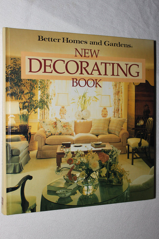Better Homes and Gardens New Decorating Book