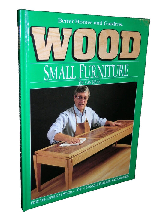 Better Homes and Gardens Wood Small Furniture You Can Make