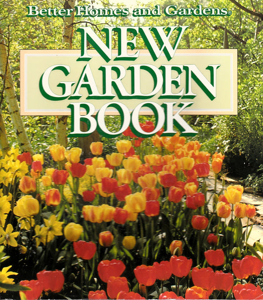 Better Homes and Gardens New Garden Book - 4281