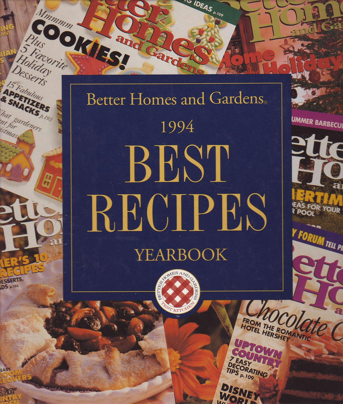 Better Homes and Gardens 1994 Best Recipes Yearbook