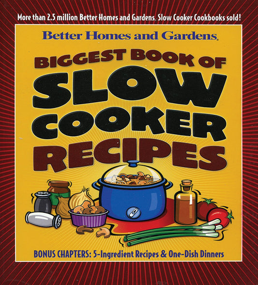 Biggest Book of Slow Cooker Recipes (Better Homes & Gardens) - 4680