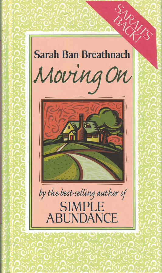 Moving on: Creating Your House of Belonging With Simple Abundance - 8227