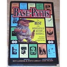 Base Paths: The Best of the Minneapolis Review of Baseball : 1981-1987