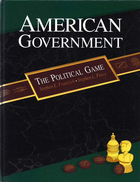 American Government: The Political Game
