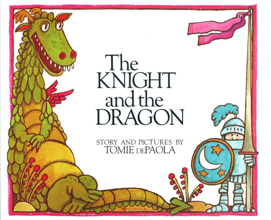 The Knight and the Dragon (Paperstar Book) - 663