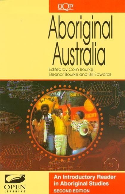 Aboriginal Australia: An Introductory Reader in Aboriginal Studies - 3299