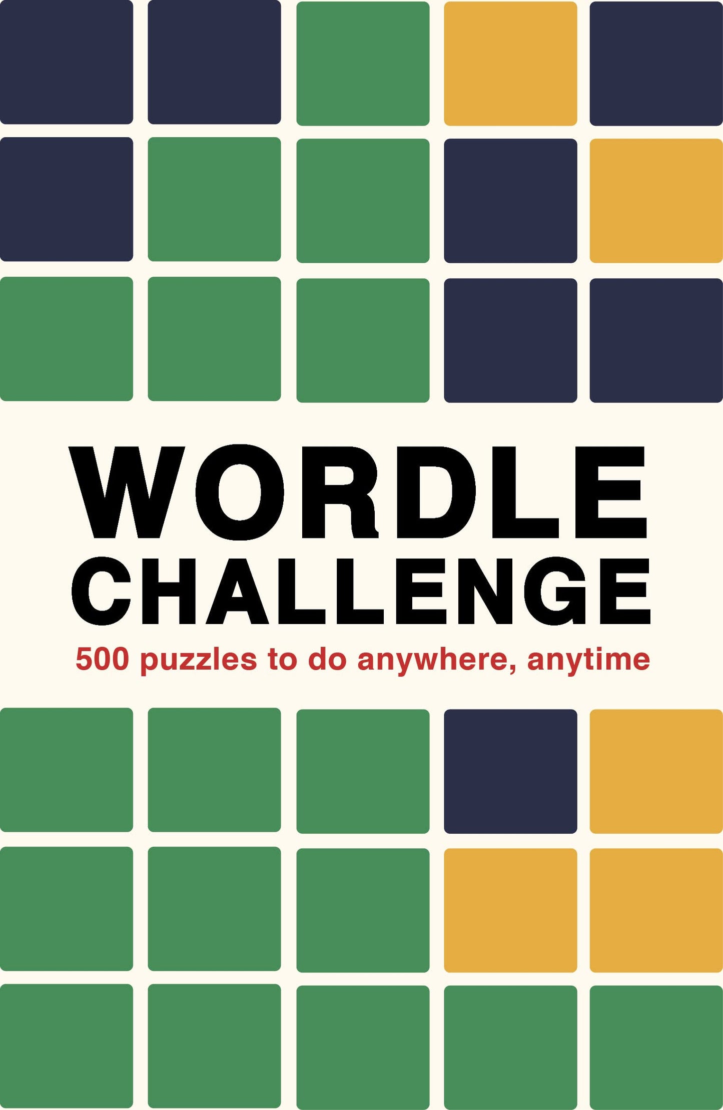 Wordle Challenge: 500 Puzzles to do anywhere, anytime (Puzzle Challenge, 1) - 8696