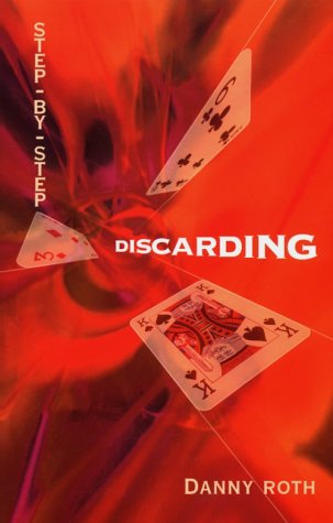 Step-by-Step Discarding