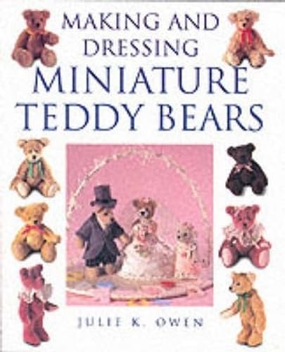 Making and Dressing Miniature Teddy Bears - 9548