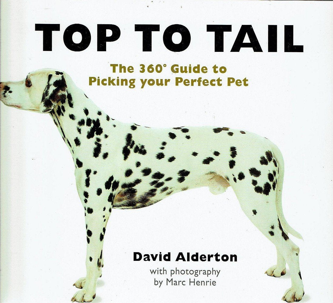 Top to Tail: The 360 Degrees Guide to Picking Your Perfect Pet