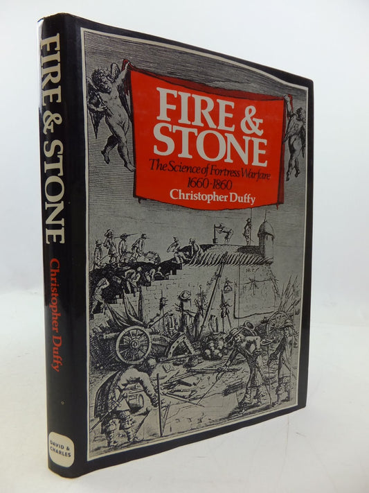 Fire and Stone: The Science of Fortress Warfare, 1660-1860 - 2227