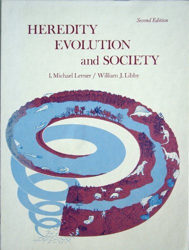 Heredity, evolution, and society