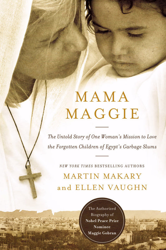 Mama Maggie: The Untold Story of One Woman's Mission to Love the Forgotten Children of Egypt's Garbage Slums - 55