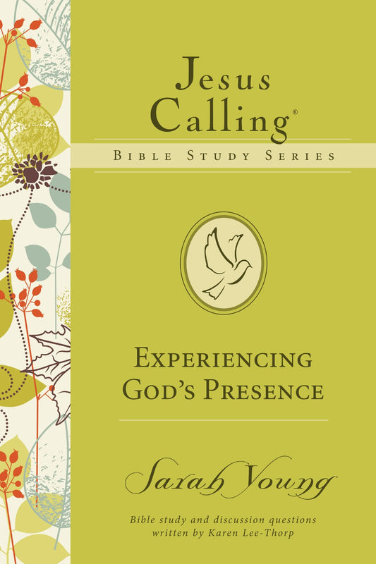 Experiencing God's Presence (Jesus Calling Bible Studies) - 3213