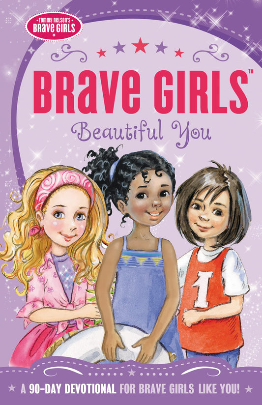 Brave Girls: Beautiful You: A 90-Day Devotional - 8474