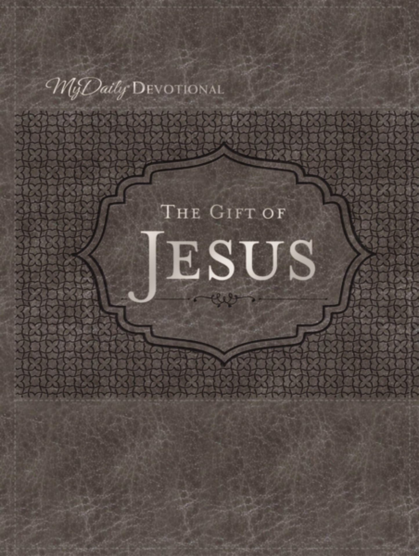 The Gift of Jesus (MyDaily)