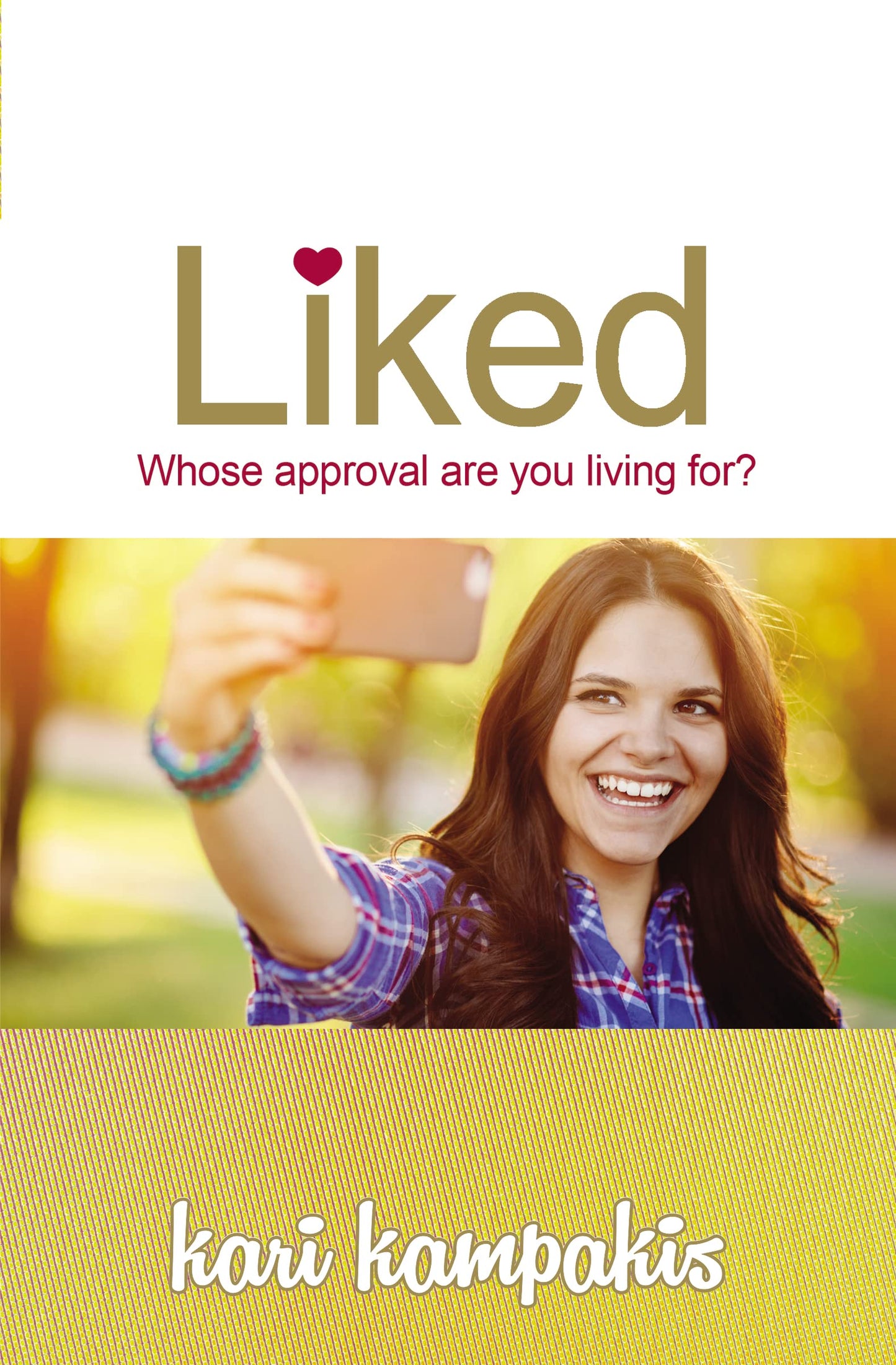 Liked: Whose Approval Are You Living For? - 3112