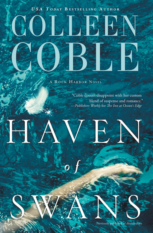 Haven of Swans: (previously published as Abomination) (Rock Harbor) - 4498