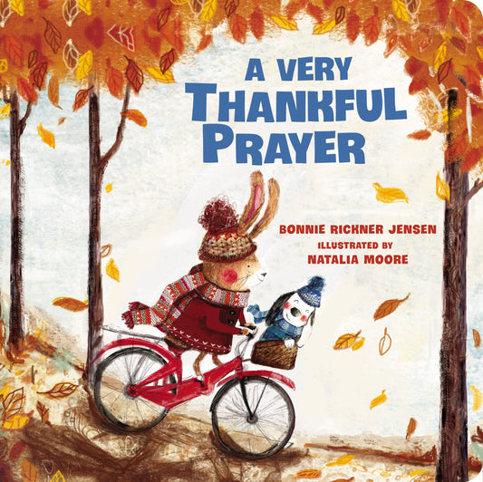 A Very Thankful Prayer: A Fall Poem of Blessings and Gratitude (A Time to Pray) - 7011
