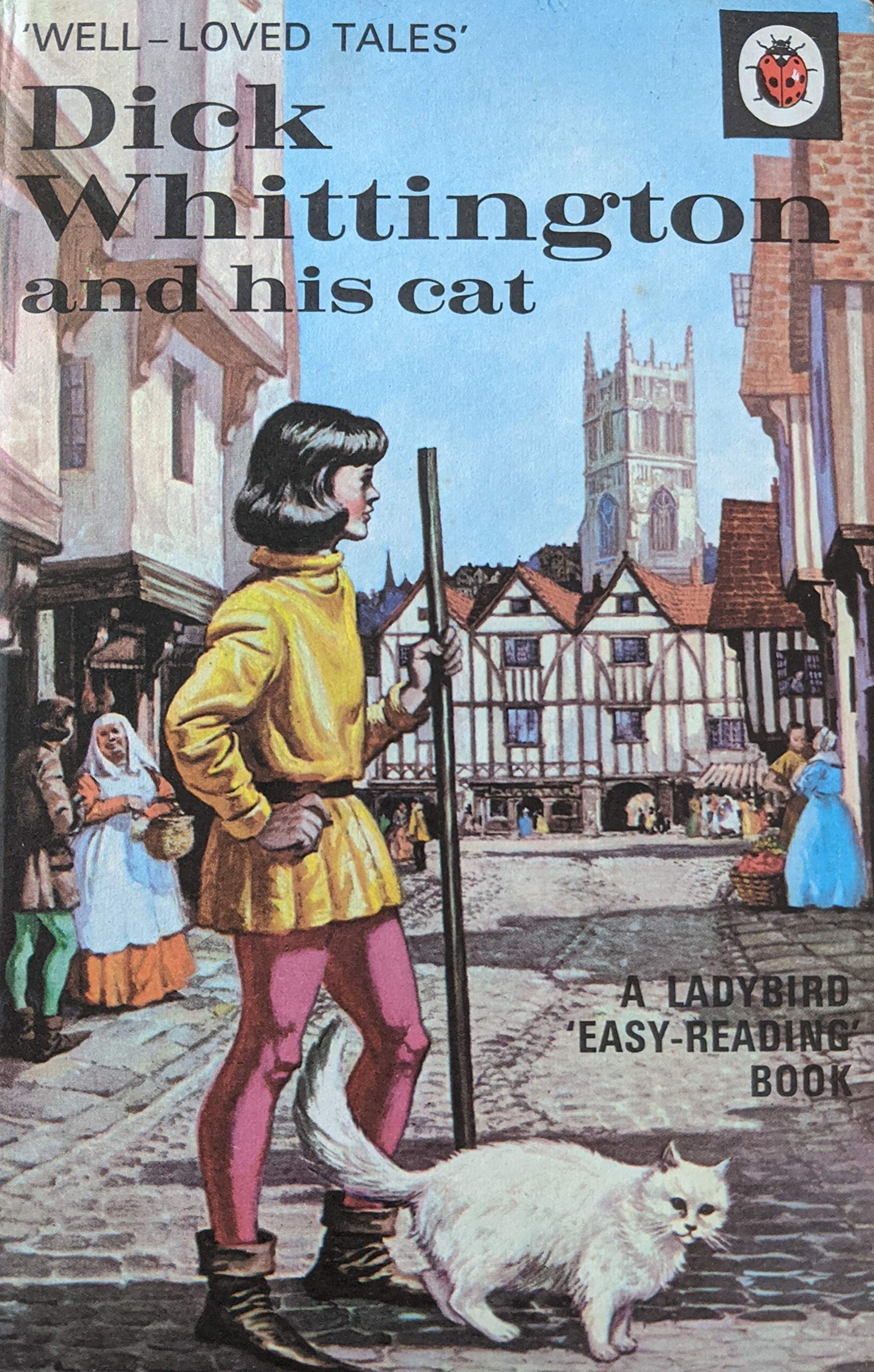 Dick Whittington and His Cat (Well Loved Tales)