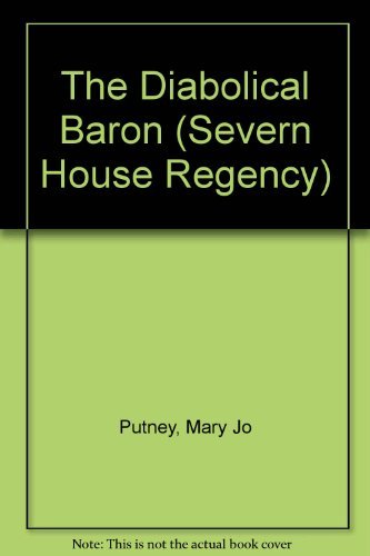 The Diabolical Baron (Severn House Regency)