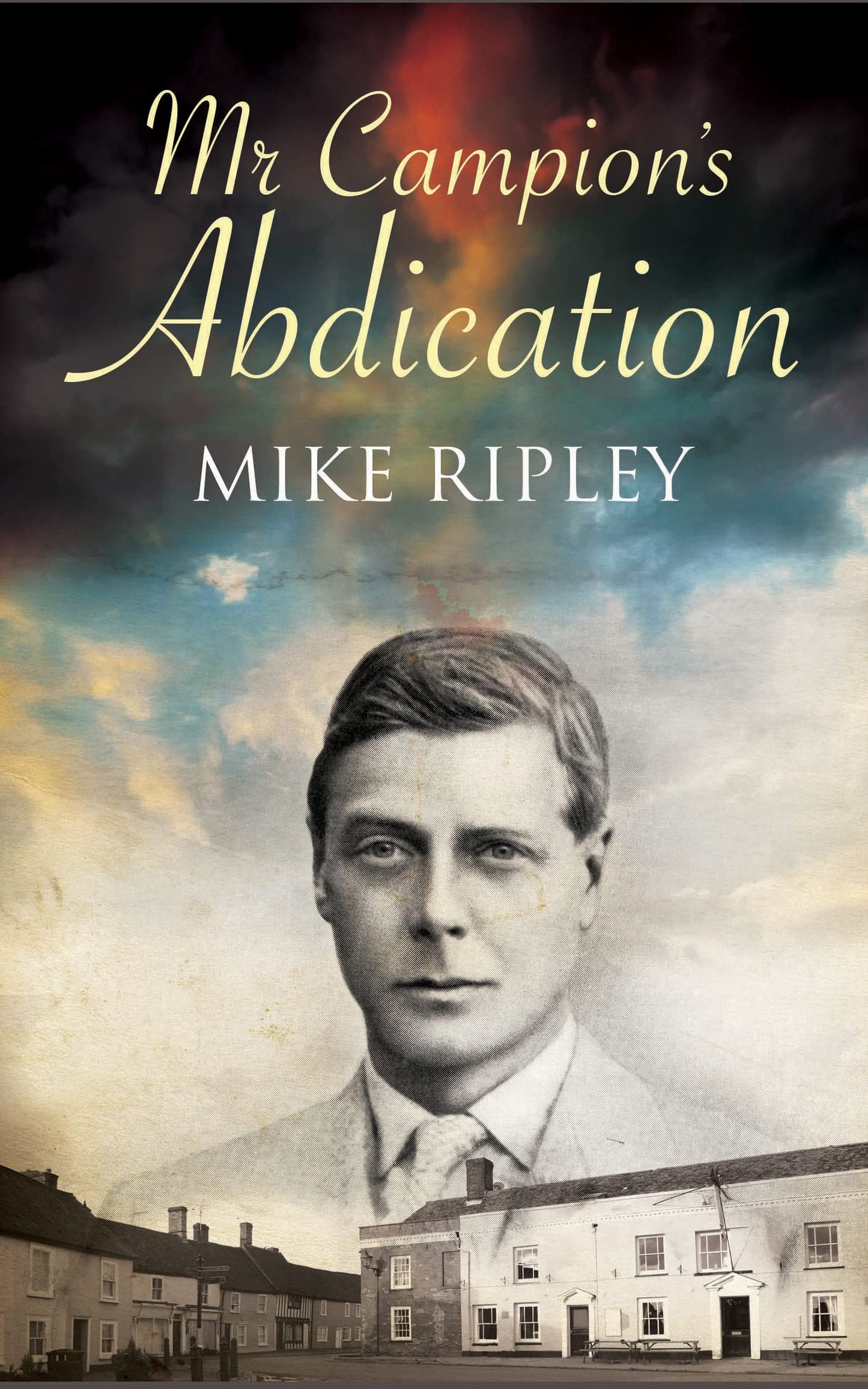 Mr Campion's Abdication (An Albert Campion Mystery, 4)