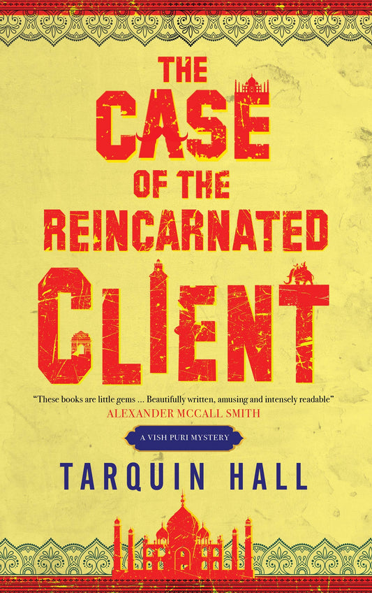The Case of the Reincarnated Client (A Vish Puri Mystery, 5)