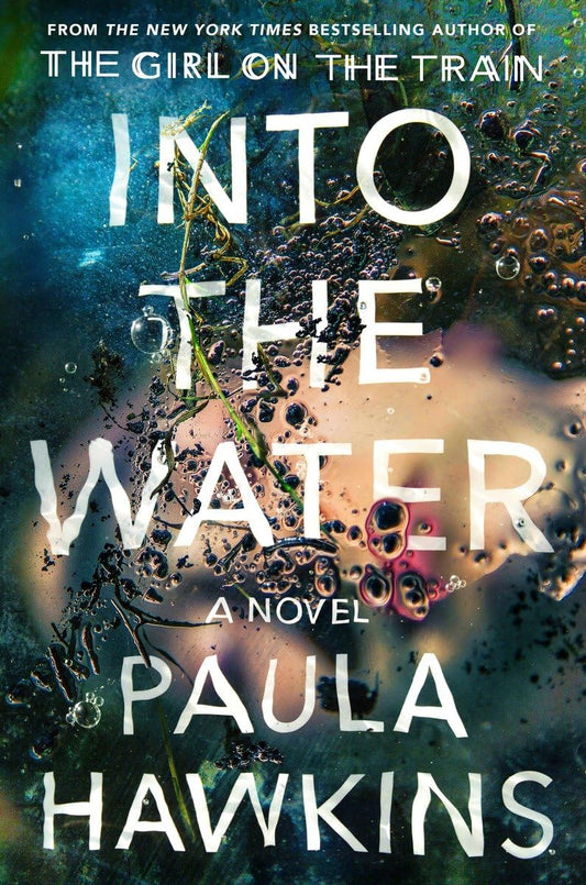 Into the Water: A Novel - 9837